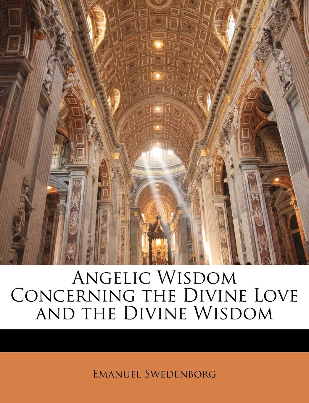 Angelic Wisdom Concerning the Divine Love and the Divine Wisdom