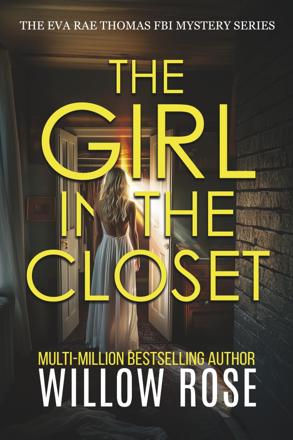 THE GIRL IN THE CLOSET (Eva Rae Thomas FBI Mystery)