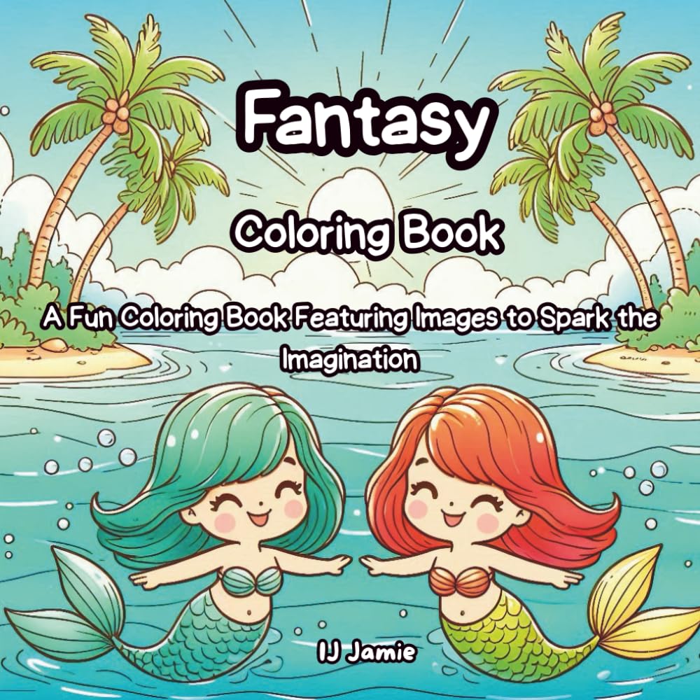 Fantasy Coloring Book: A Fun Coloring Book Featuring Images to Spark the Imagination