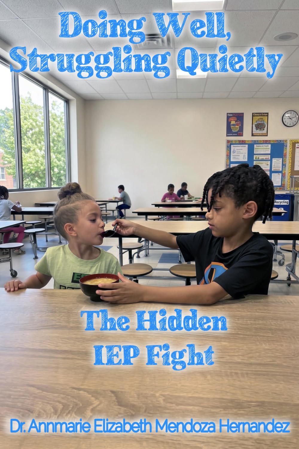 Doing Well, Struggling Quietly: The Hidden IEP Fight