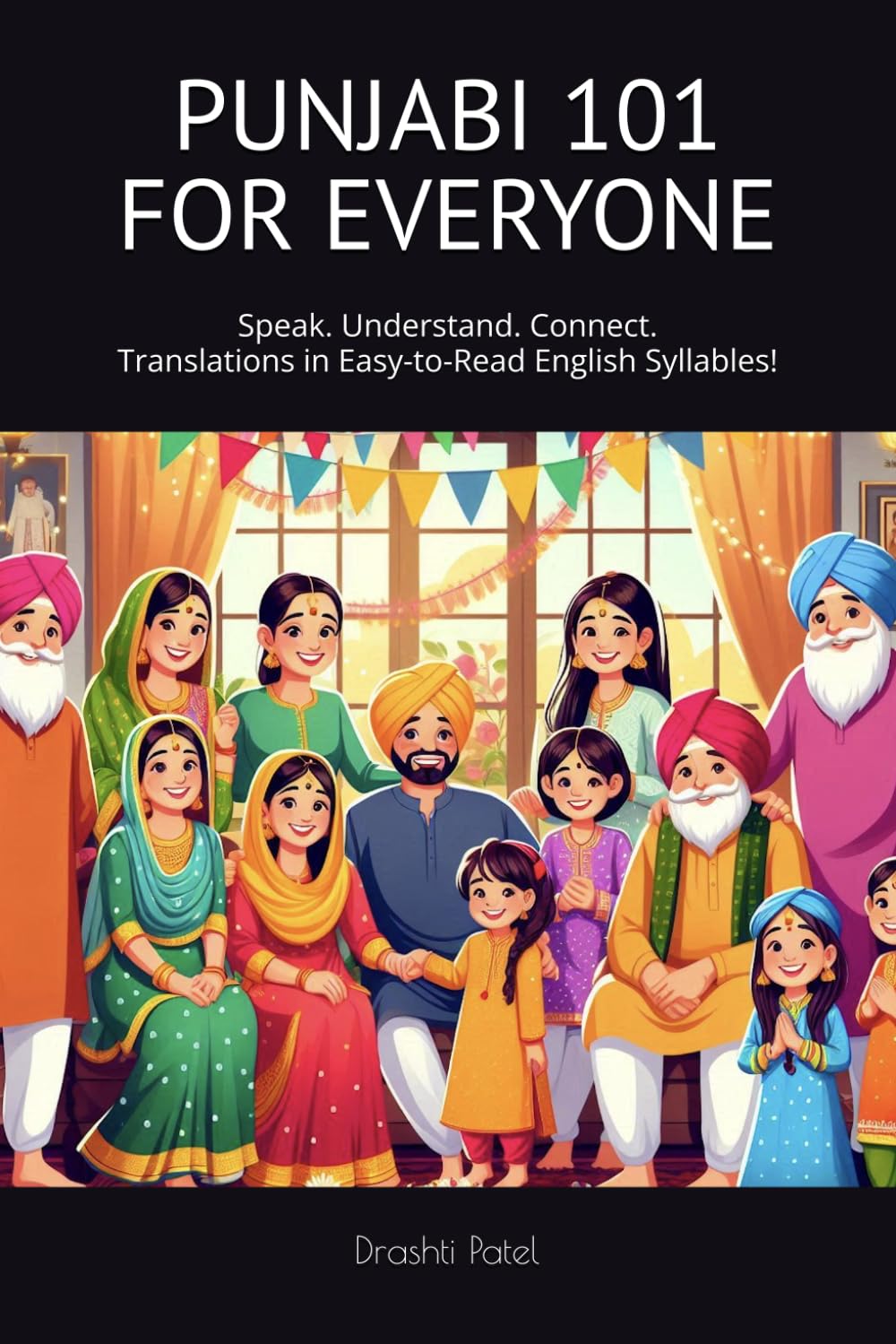 Punjabi 101 for Everyone ('Gujarati 101 for Everyone' and 'Gujarati 201 for Everyone')