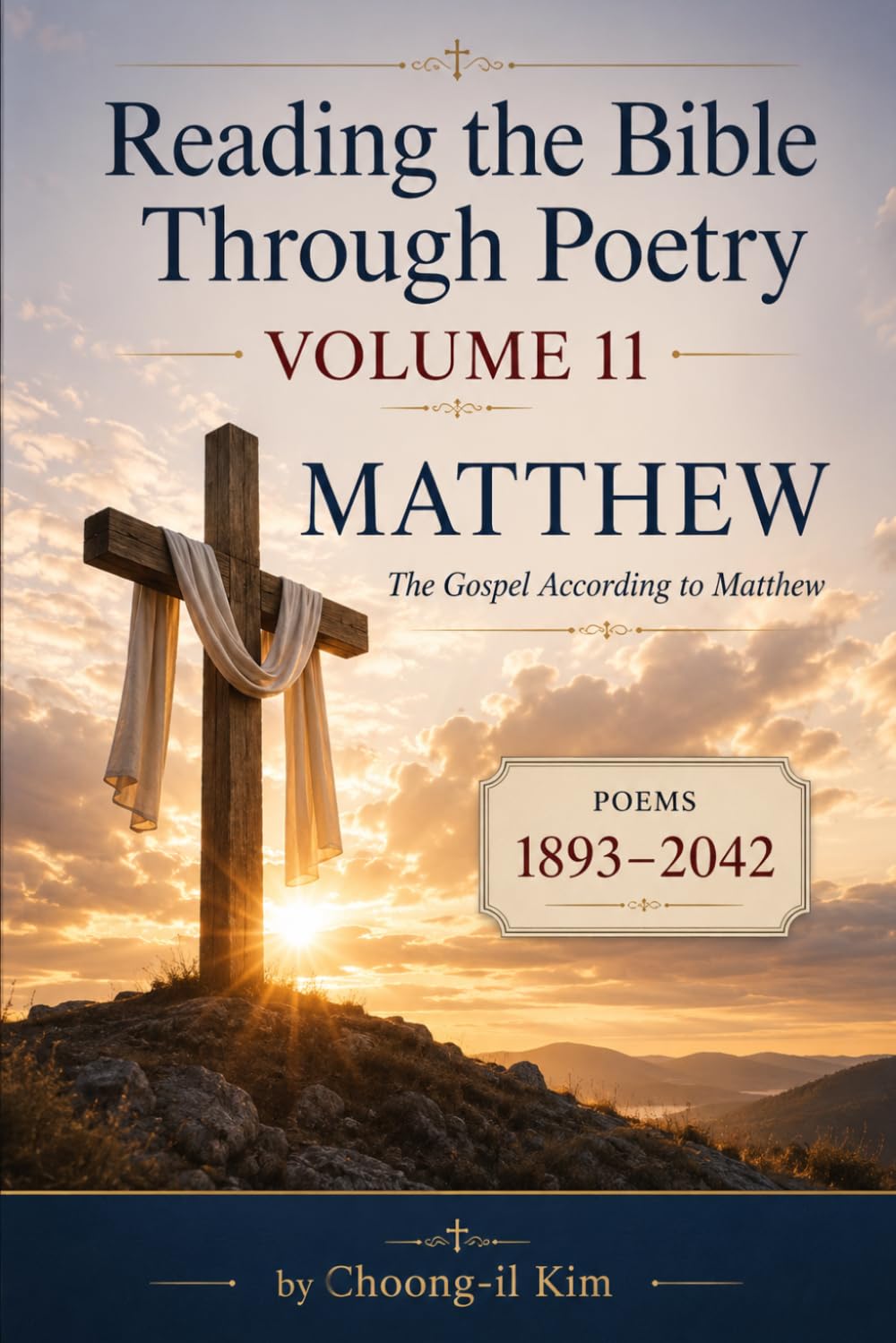 Reading the Bible Through Poetry Volume 11: Matthew