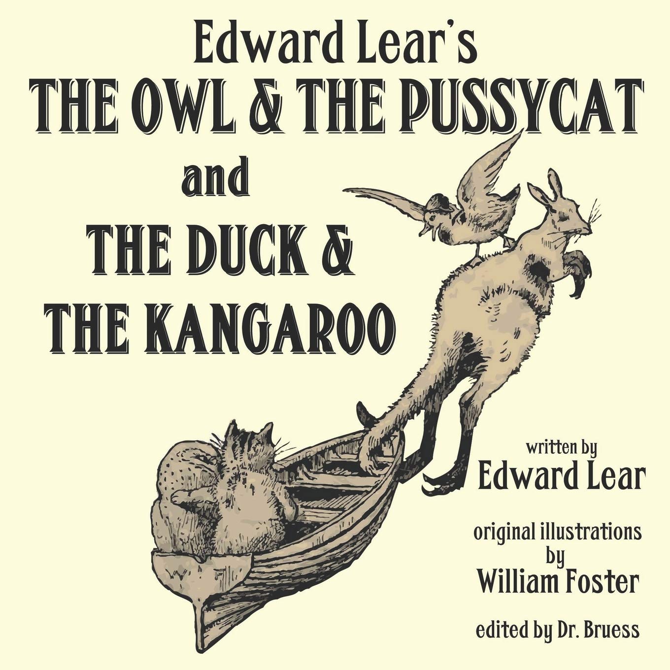 Edward Lear's The Owl & The Pussycat and The Duck & The Kangaroo