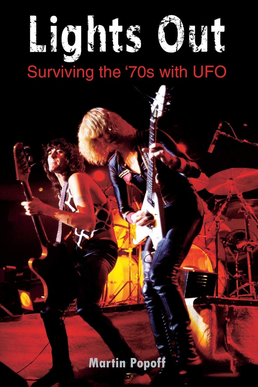 Lights Out: Surviving the '70s with UFO by Martin Popoff (Paperback, 2017)