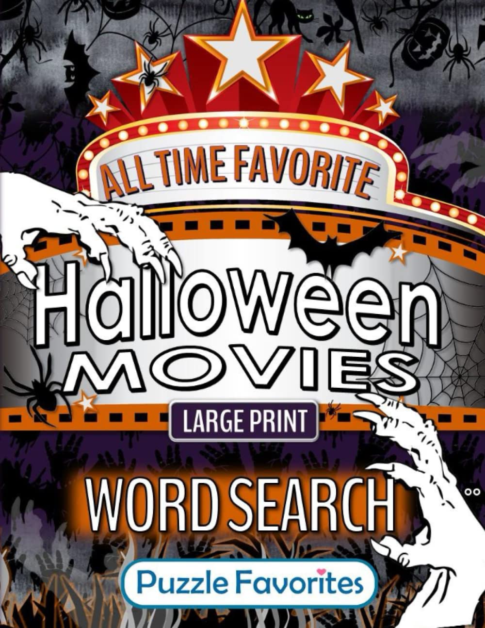 All Time Favorite Halloween Movies Word Search Large Print: Sub Title: Puzzle Book Featuring Top Hollywood Films Blockbusters and Classics (Movies Word Search Puzzle Books - Series)