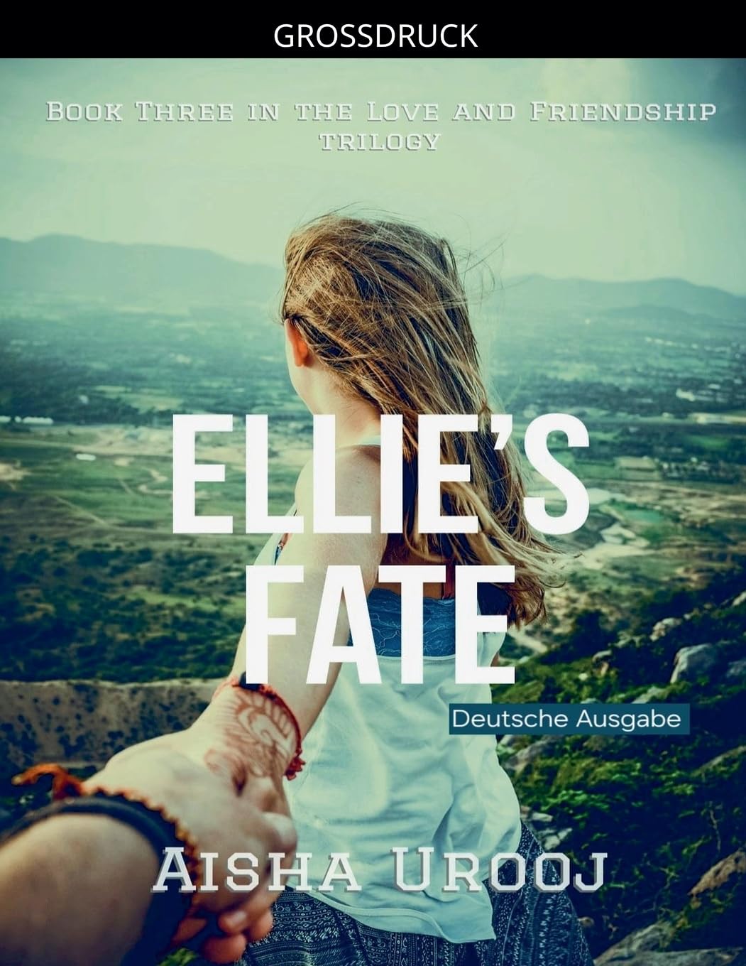 Ellie's Fate: Deutsche Ausgabe: 3 (Liebe Und Freundschaft)