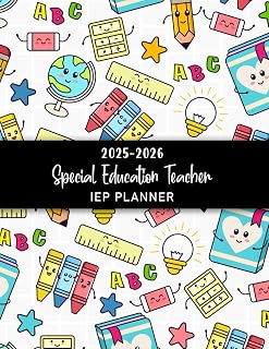 2025-2026 Special Education IEP Teacher Planner: A Guide Book to Track Your Student Progress Meeting Notes Caseload Snapshot Appointment Log and Parents All Information. (Volume 3)