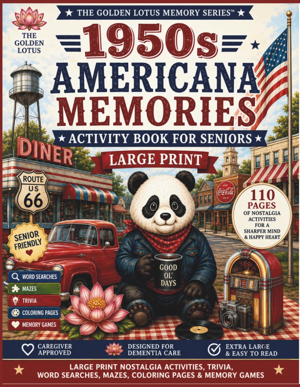 1950s AMERICANA MEMORIES: ACTIVITY BOOK FOR SENIORS LARGE PRINT NOSTALGIA ACTIVITIES, TRIVIA, WORD SEARCHES, MAZES, COLORING PAGES &MEMORY GAMES (Kamila B. Lotus MEMORY SERIES)