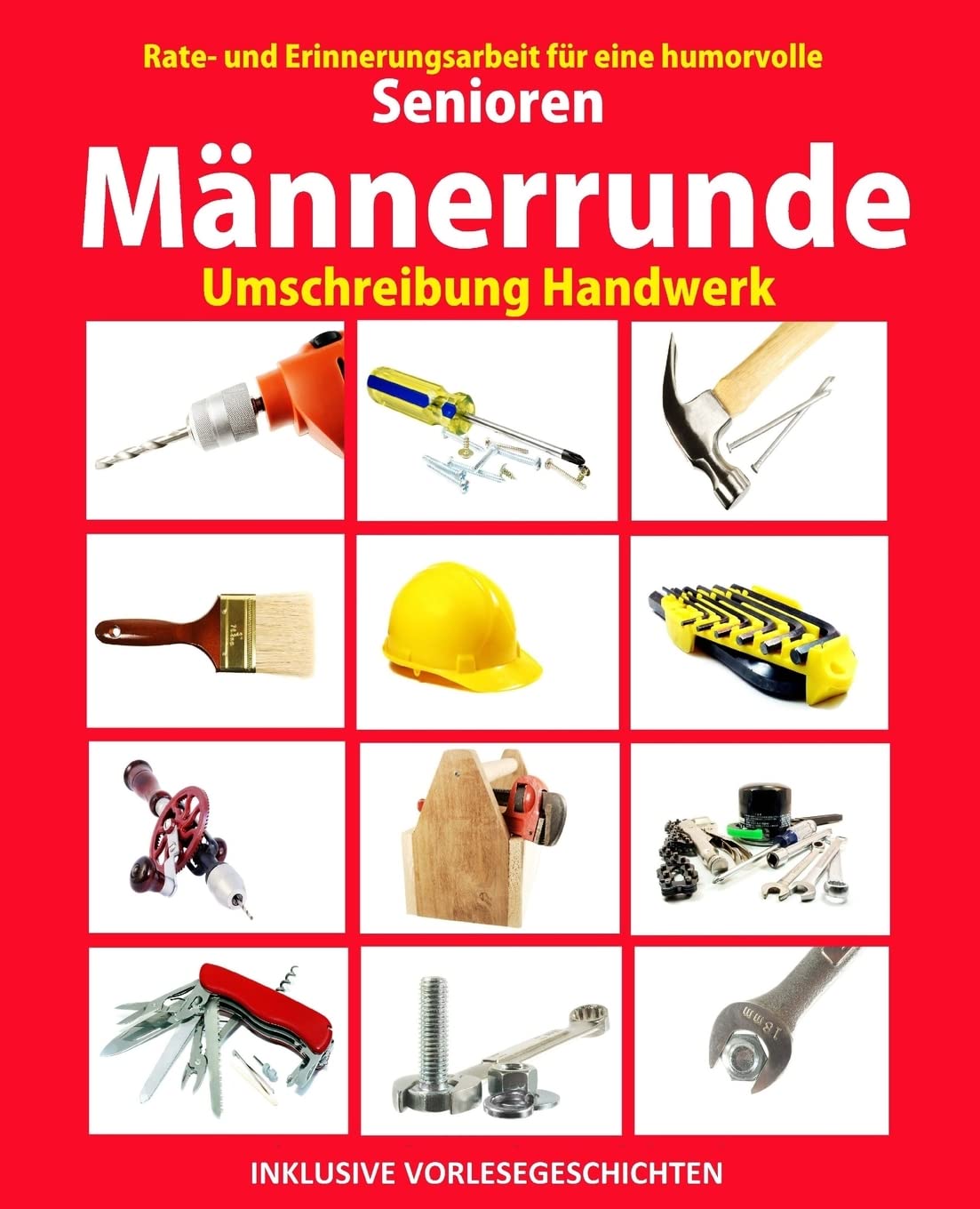 Senioren Männerrunde: Umschreibung Handwerk