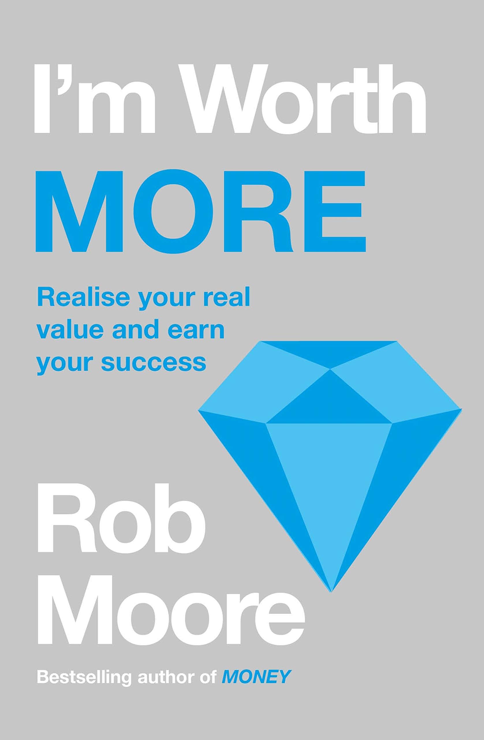 I'm Worth More : Realize Your Value. Unleash Your Potential