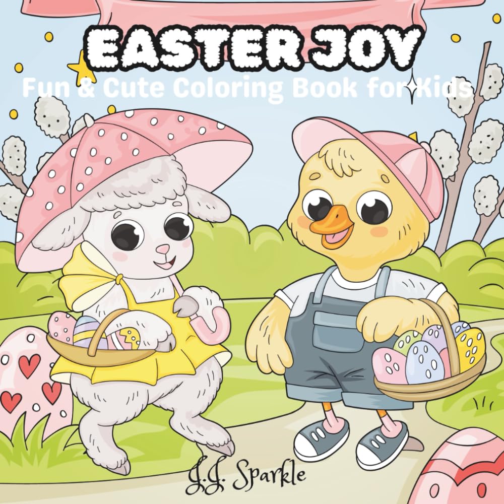 Easter Joy: Fun & Cute Coloring Book for Kids