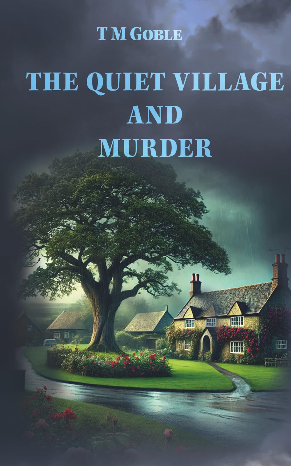 The Quiet Village and Murder (Murder Mysteries)