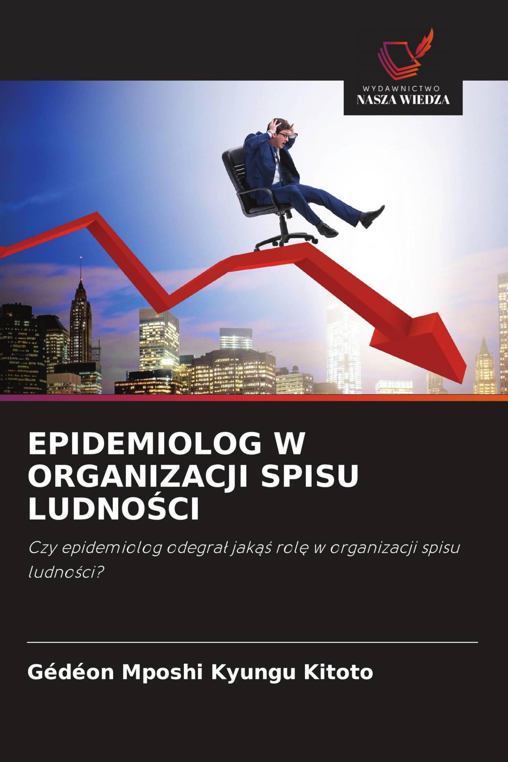 EPIDEMIOLOG W ORGANIZACJI SPISU LUDNO¿CI: Czy epidemiolog odegra¿ jak¿¿ rol¿ w organizacji spisu ludno¿ci?
