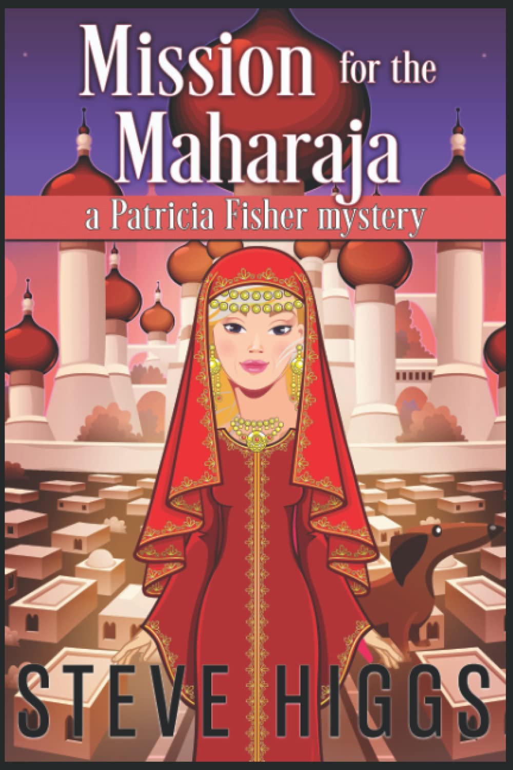 Mission for the Maharajah: Patricia Fisher Mysteries