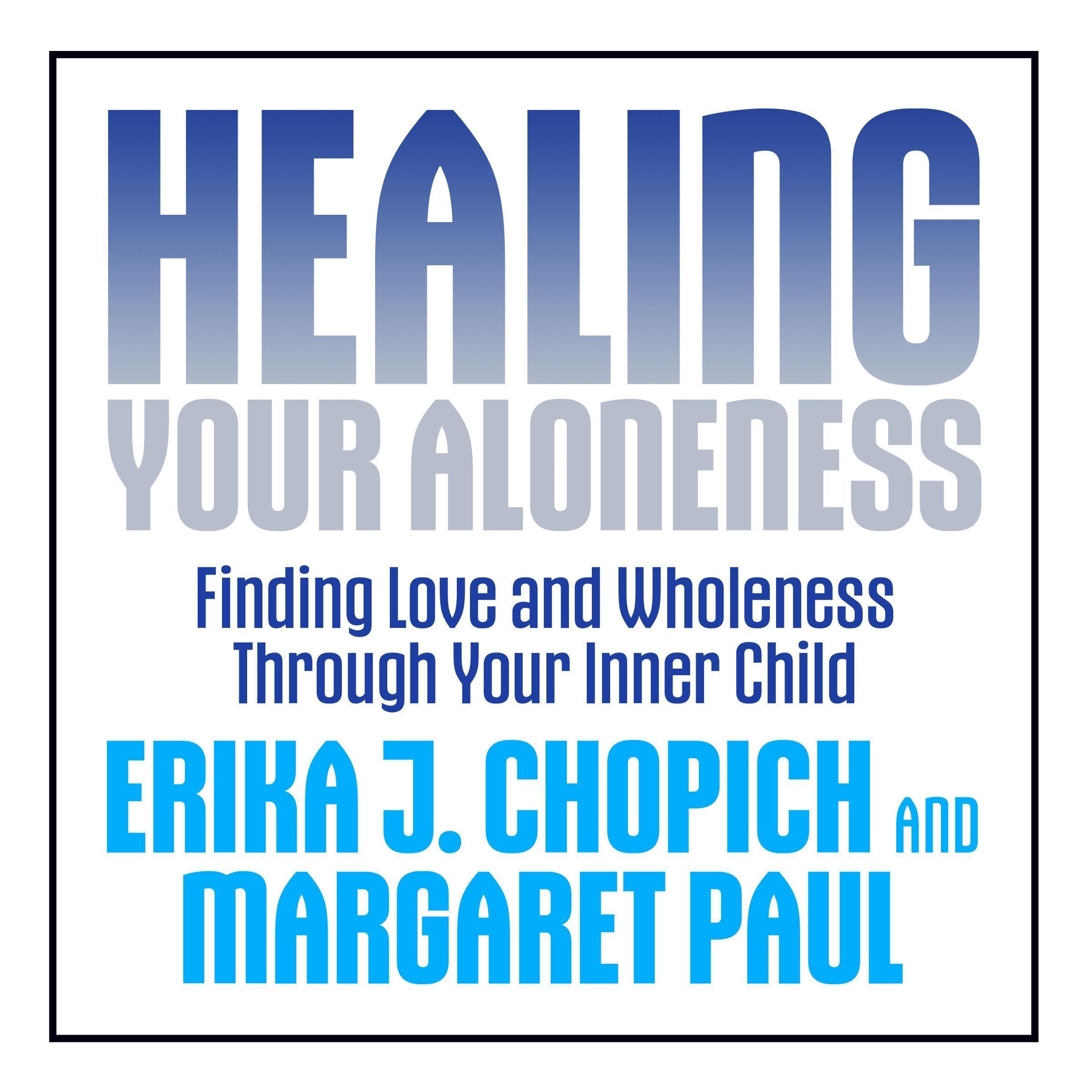 Healing Your Aloneness