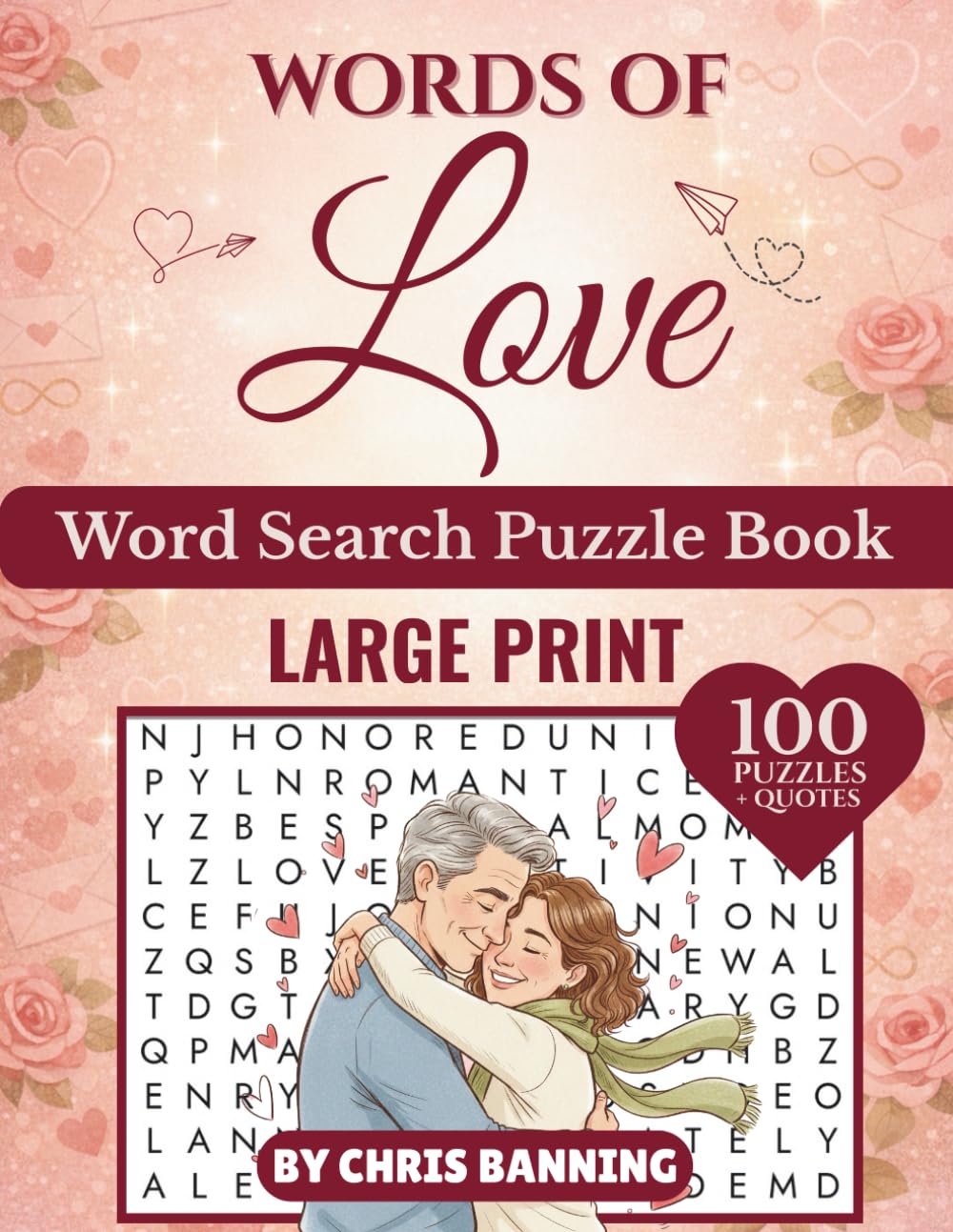 Words of Love Word Search Puzzle Book: Large Print 100 Puzzles And Quotes