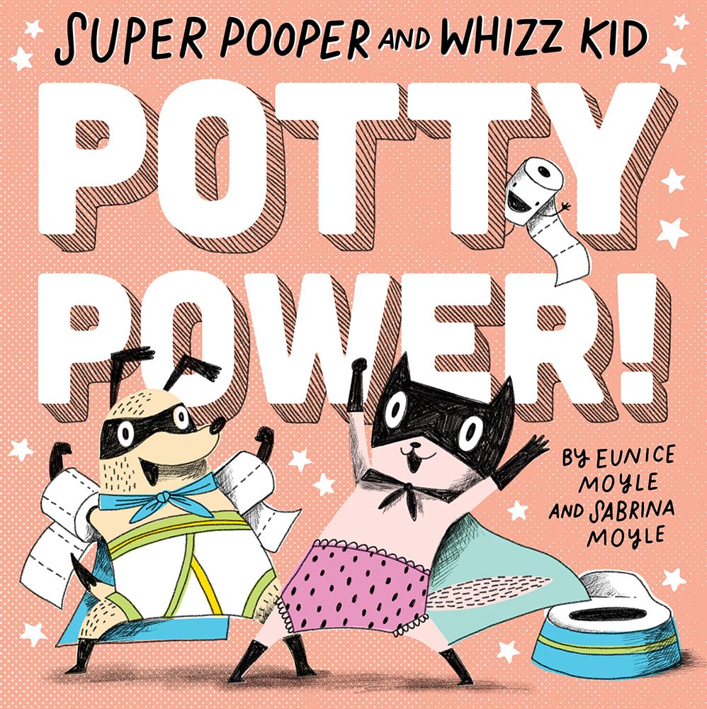 Abrams Appleseed Super Pooper and Whizz Kid: Potty Power! Board book – Illustrated, 14 August 2018