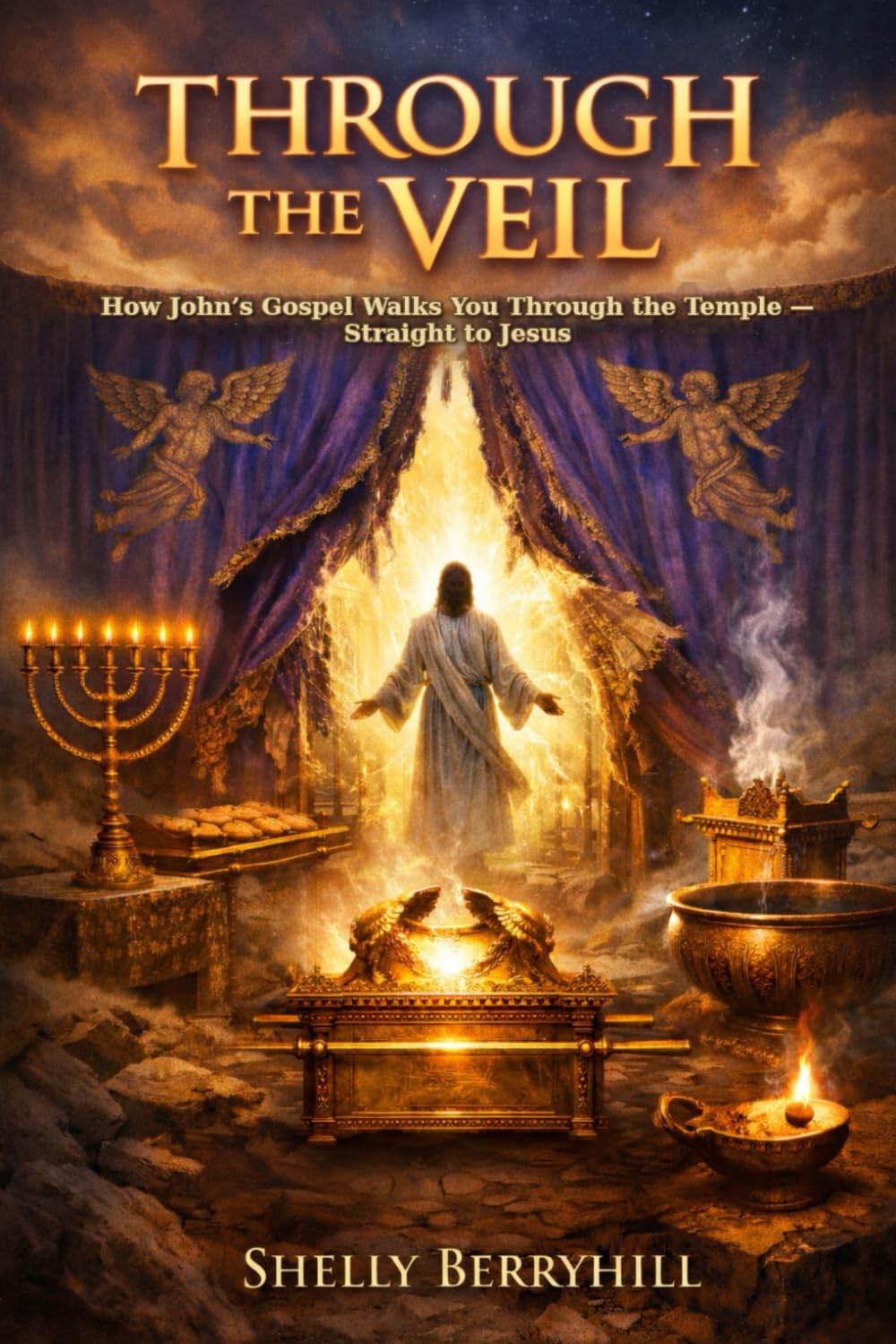 Through the Veil: How John’s Gospel Walks You Through the Temple — Straight to Jesus