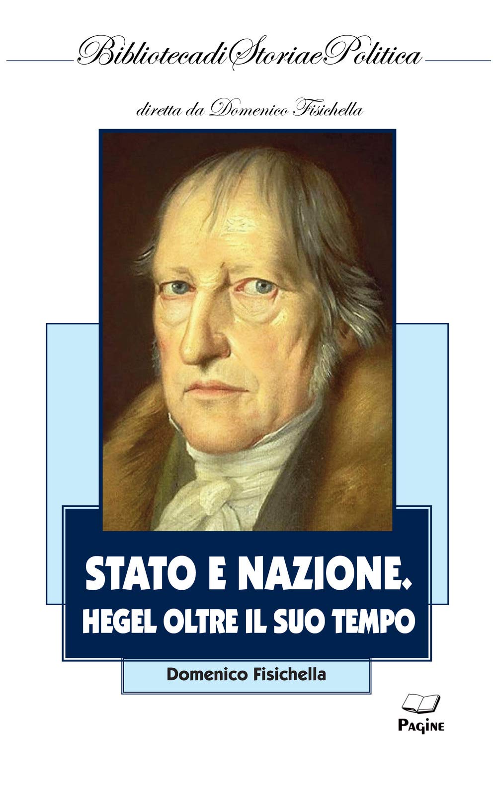 Stato E Nazione. Hegel Oltre Il Suo Tempo - 4