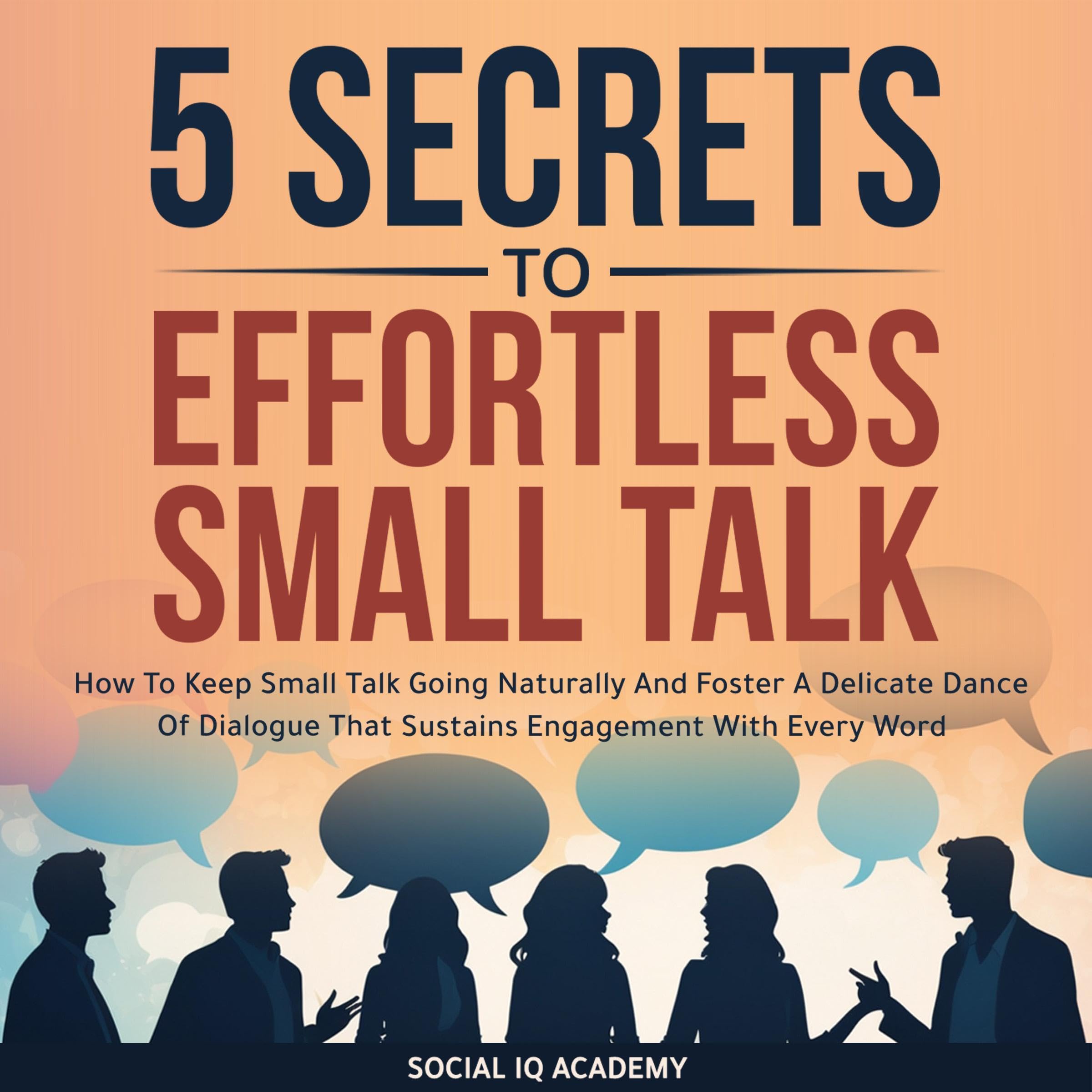 Cover art for 5 Secrets to Effortless Small Talk