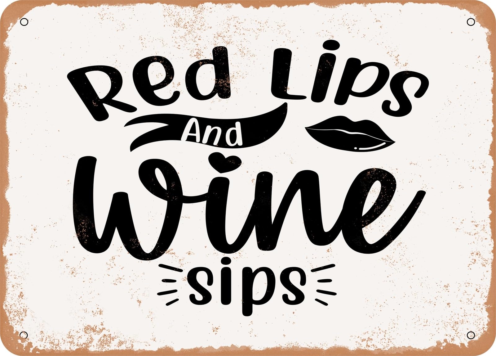 Miaomansenstore Metal Sign - Red Lips And Wine Sips - 4 - Vintage Look Sign Home Decor