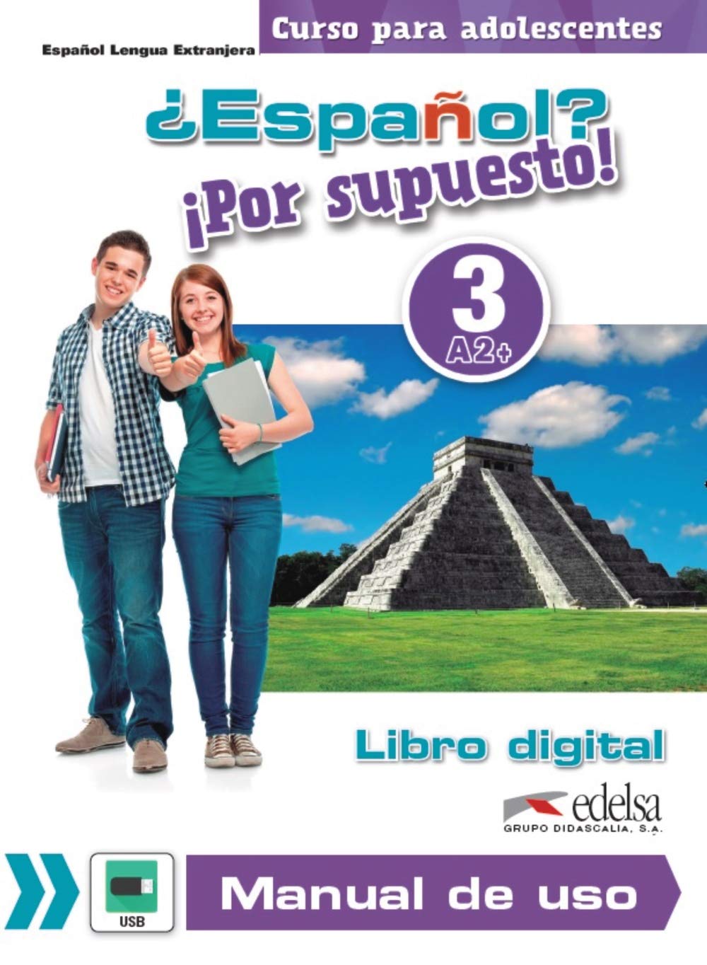 Espanol? Por supuesto!: Libro digital y manual de uso (USB stick) 3 (A2+
