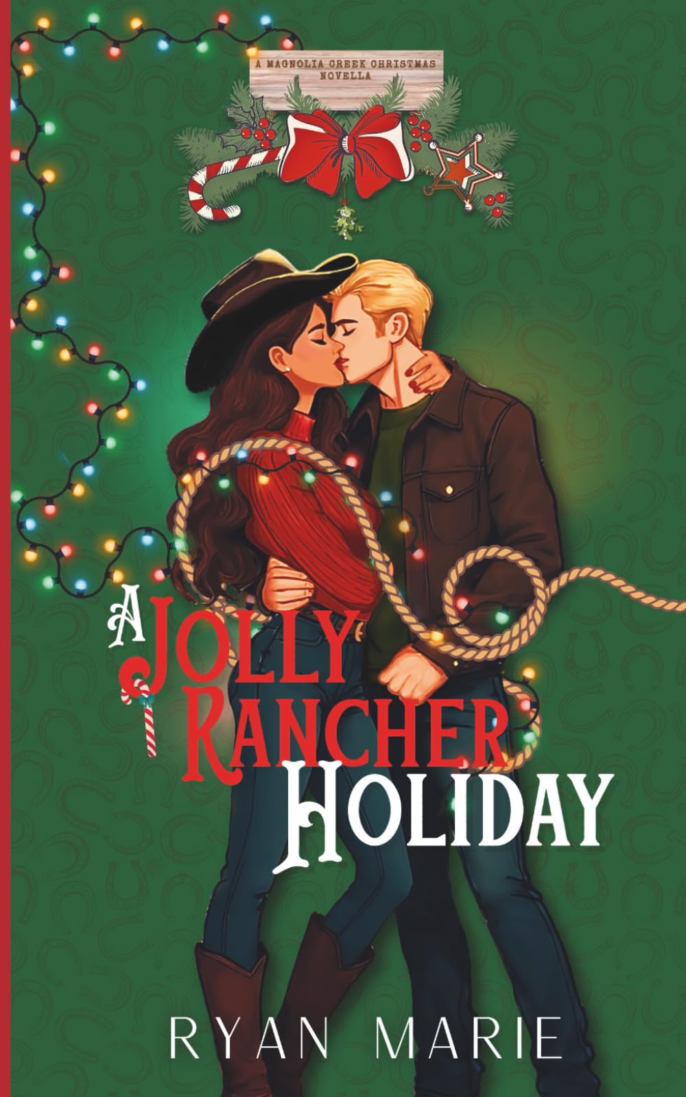 A Jolly Rancher Holiday: A Magnolia Creek Chirstmas Novella, book 3.5