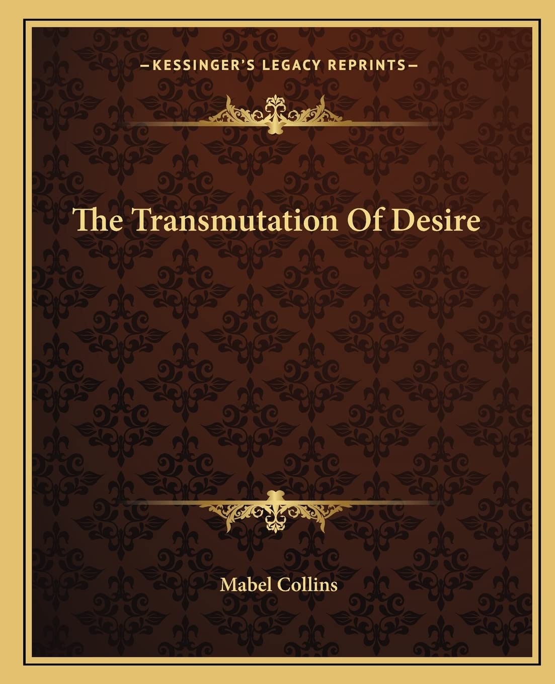The Transmutation Of Desire