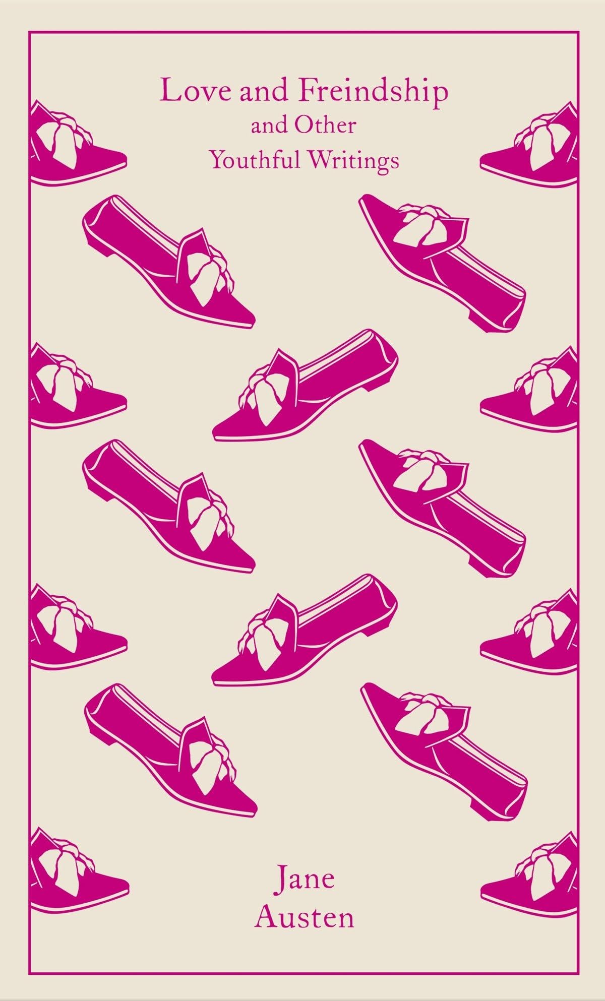 Love and Freindship: And Other Youthful Writings : Austen