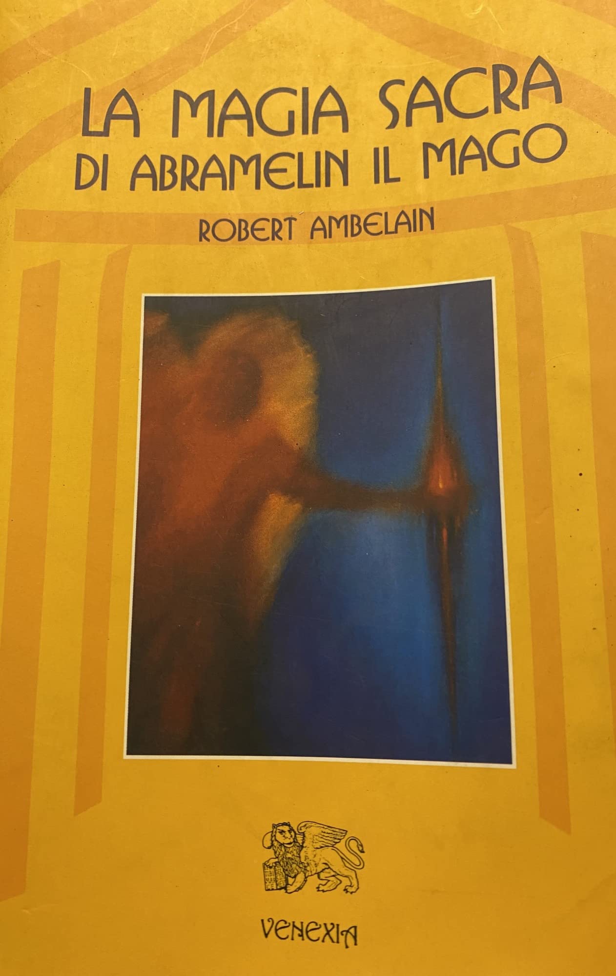 La magia sacra di Abramelin il mago