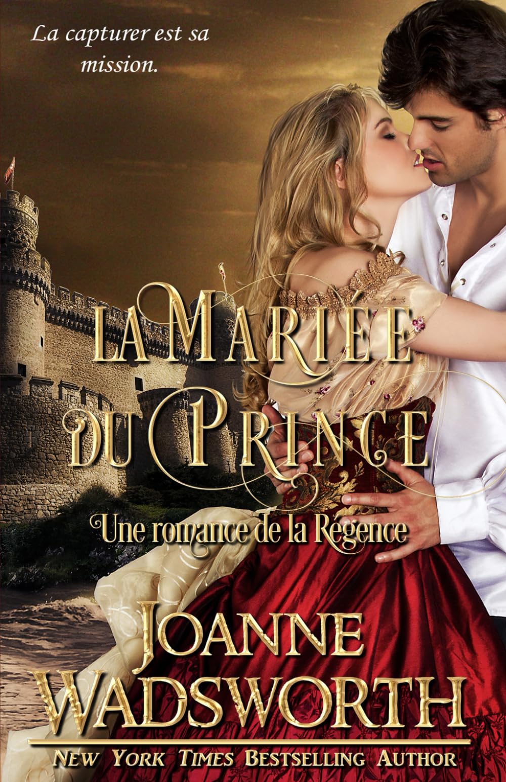 La Mariée du Prince: Une romance de la Régence (Les Mariées de la Régence)