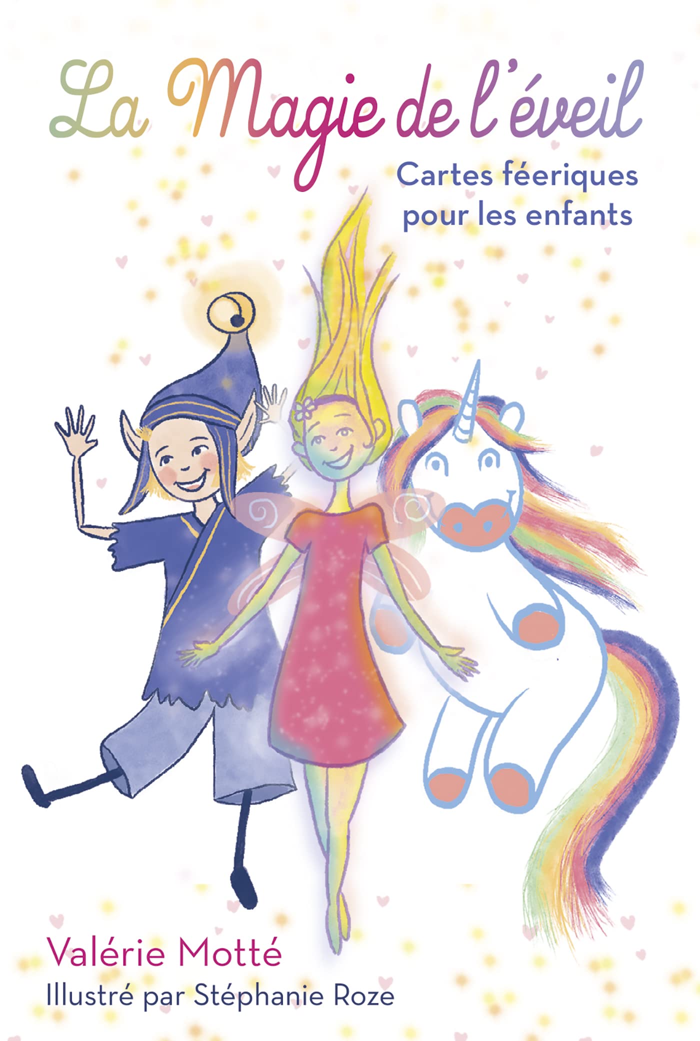 La Magie de l'éveil - Cartes féériques pour les enfants