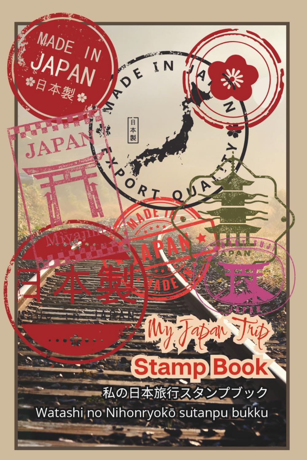 My Japan Trip Stamp Book: A small travel notebook for collecting stamps, labels, autographs, pictures from your Japan travel