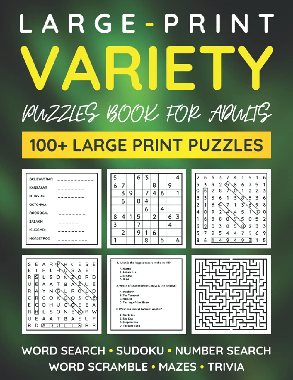 Variety Puzzle Book For Adults - Large Print: 100+ Puzzles Word Search, Sudoku, Word Scramble, Number Search, Trivia, Mazes
