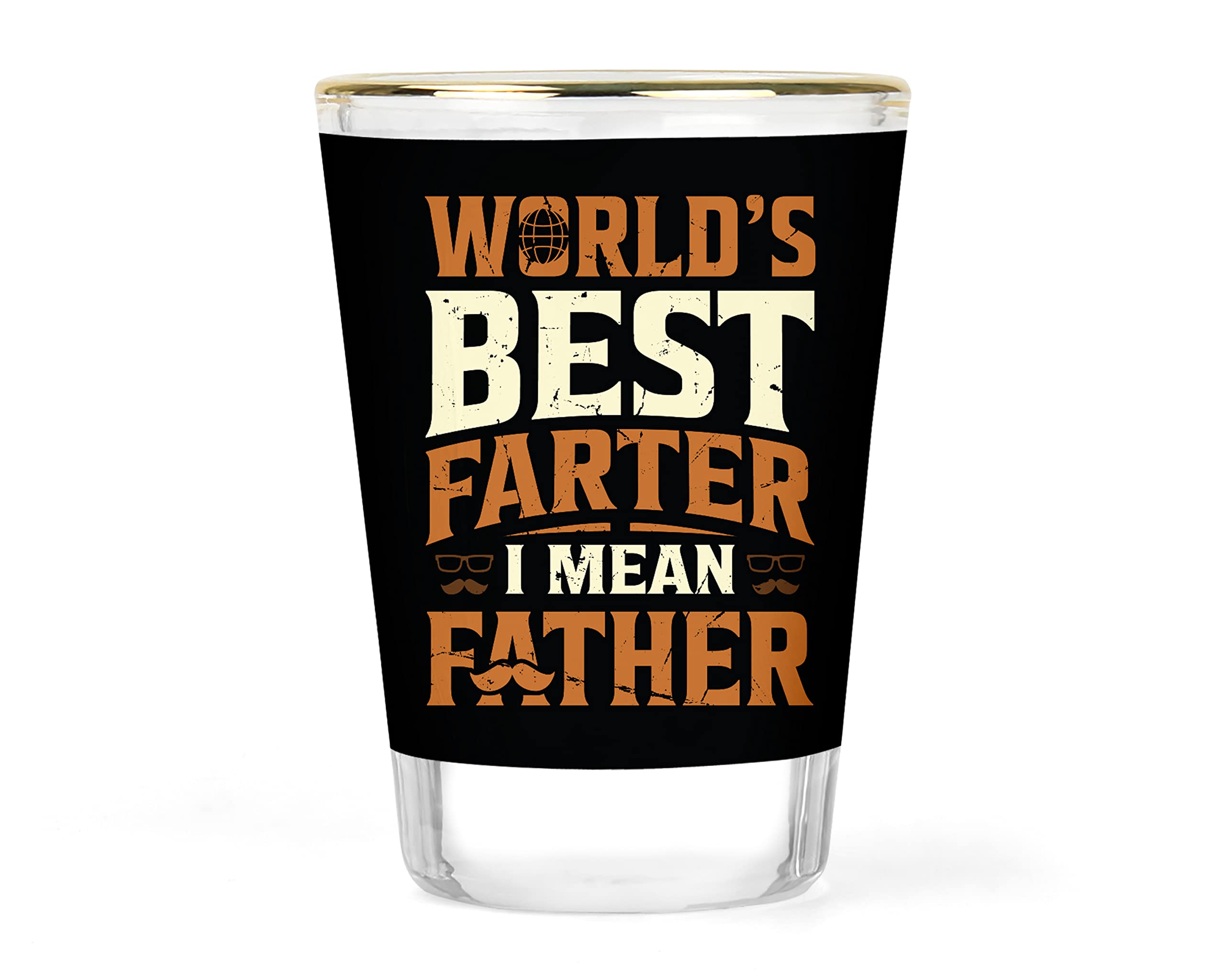 Fathers Gift Best | Farter Gift for Dad | Father's Day Shot Glass | Funny Shot Glass | Stepdad Gift | Happy Fathers Day | Father Birthday Gift | New Dad Collectible Barware | 1.5 ounce Gold-rimmed
