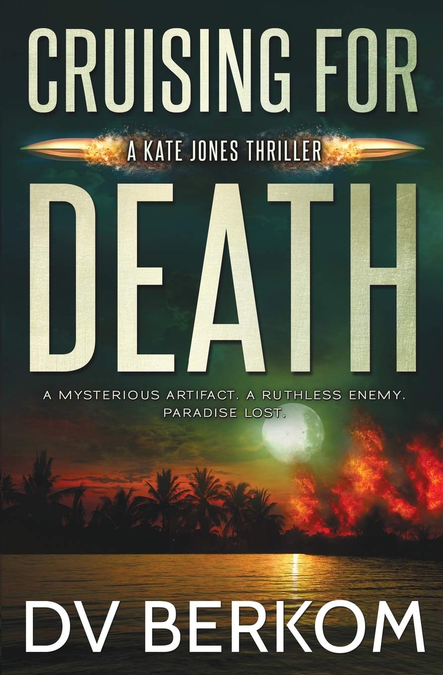 Cruising for Death: Kate Jones Thriller: Volume 5