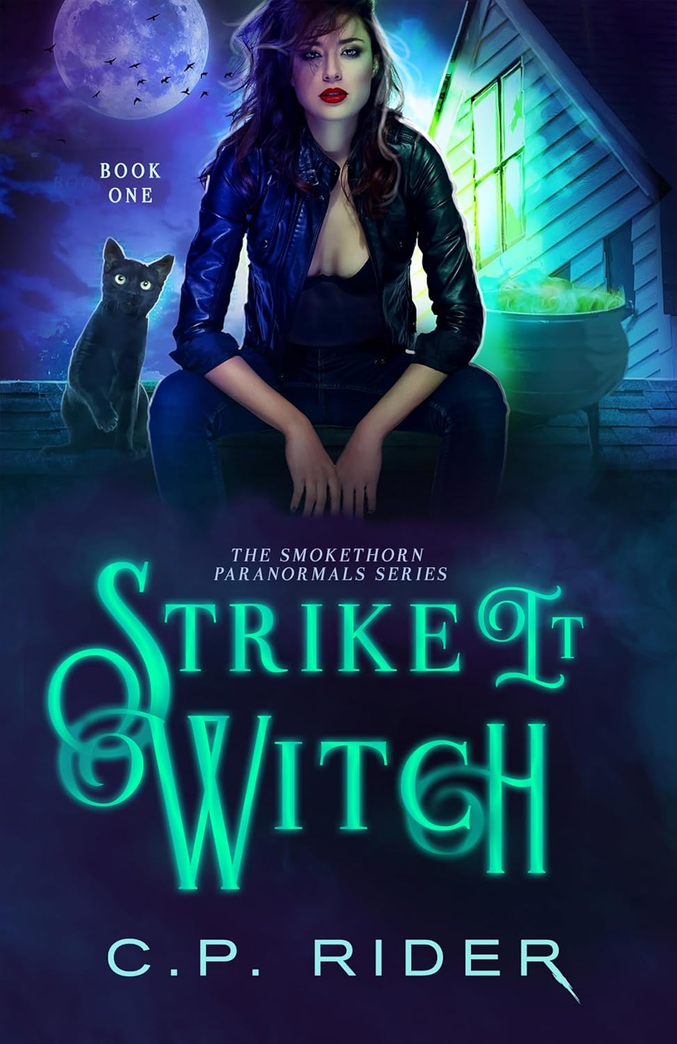 Strike It Witch: The Smokethorn Paranormals Series Book 1