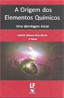 A Origem dos Elementos Químicos: Uma Abordagem Inicial: uma Abordagem Inicial