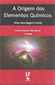 A Origem dos Elementos Químicos: Uma Abordagem Inicial: uma Abordagem Inicial