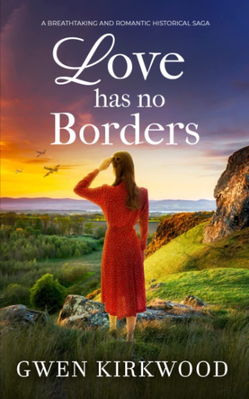 LOVE HAS NO BORDERS a breathtaking and romantic historical saga (Sinclair Family Saga)