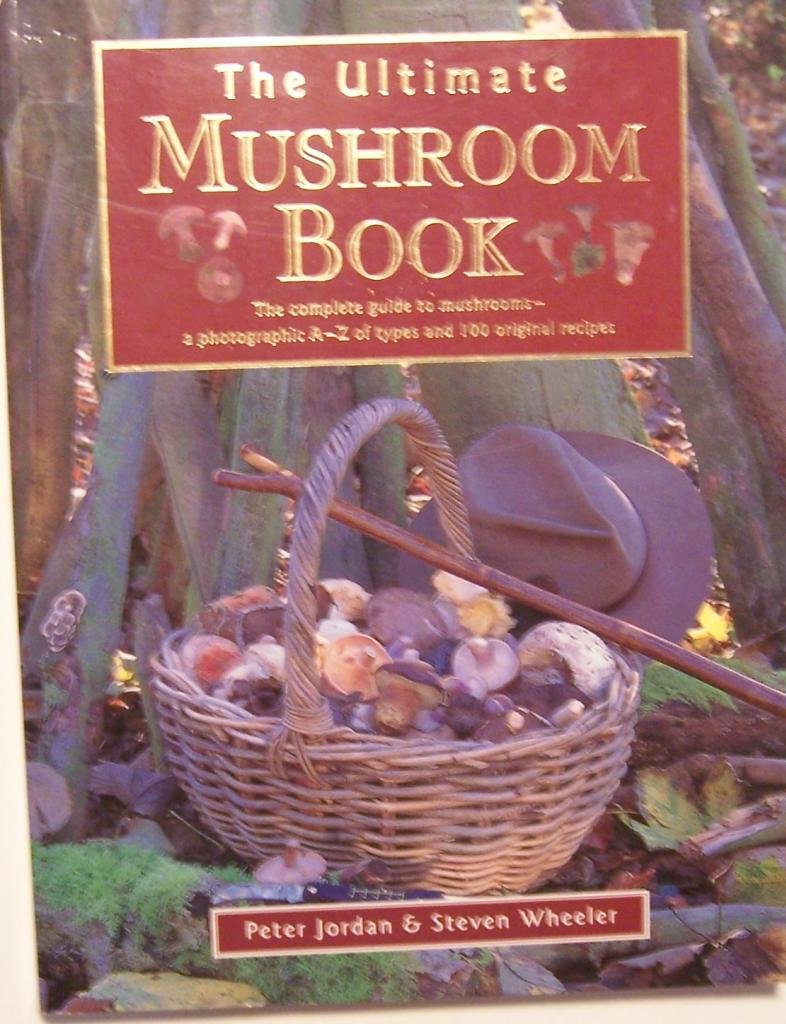 Ultimate Mushroom Book Jordan, Peter 9781840813456 Books
