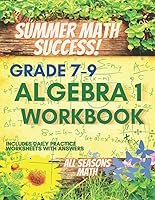 Vista 1 de Summer Math Success Algebra 1 Workbook 7th, 8th and 9th Grade Algebraic Thinking, Single and Double Step Equations with Answers