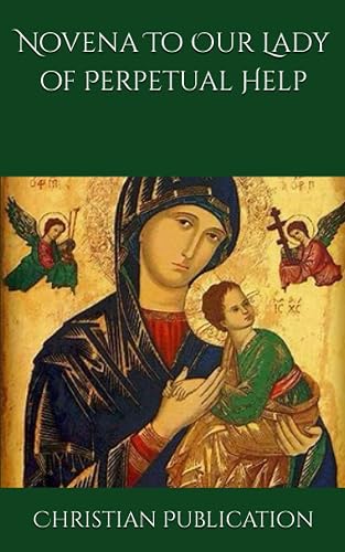 Novena To Our Lady of Perpetual Help