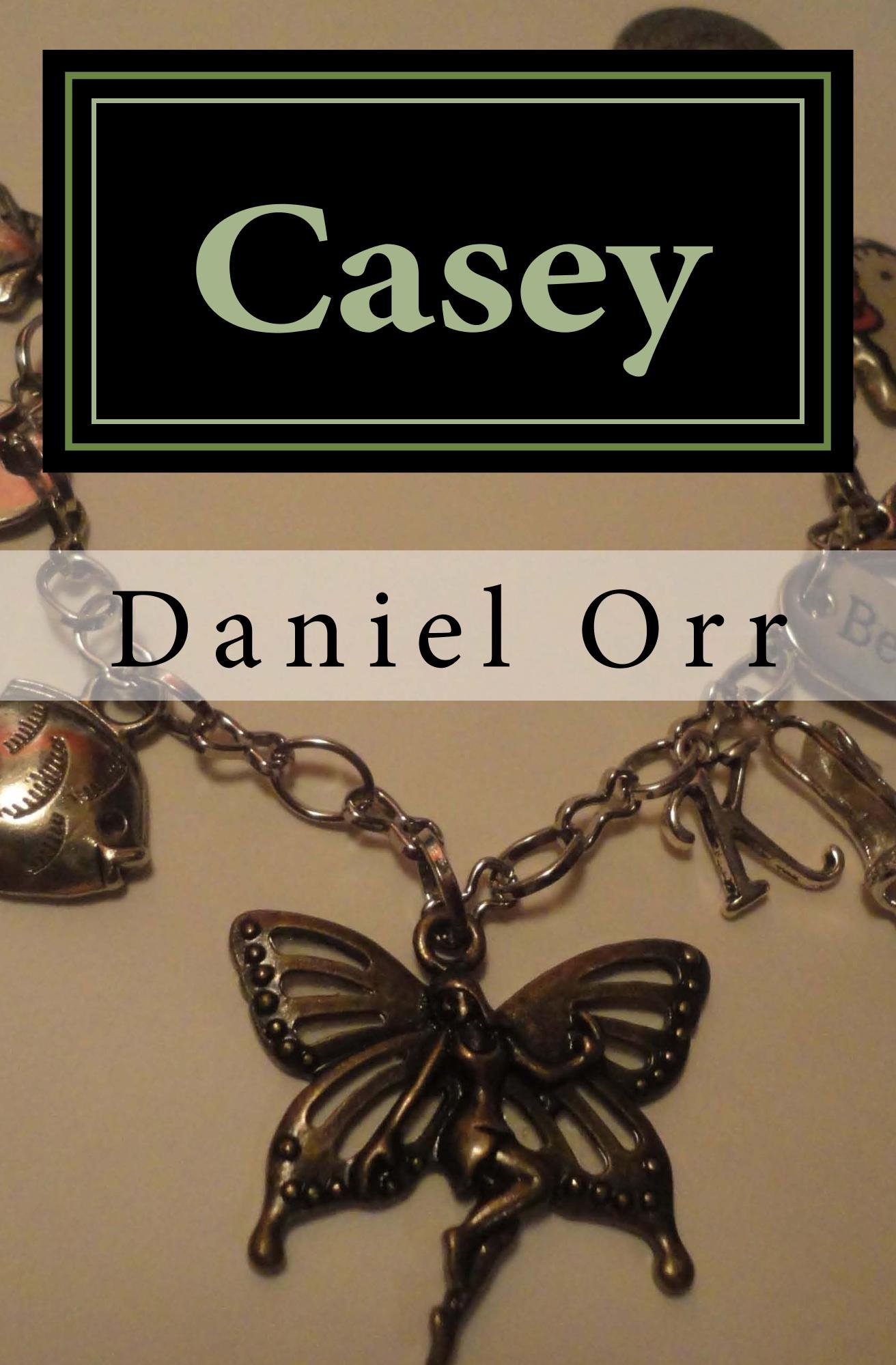 Casey (Borderlines: An American Tragedy Book 1)