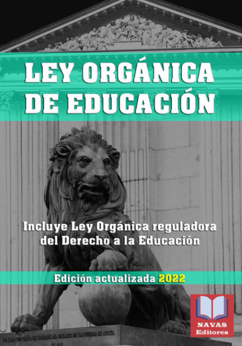 Buy LEY ORGÁNICA DE EDUCACIÓN. Edición actualizada. Incluye Ley