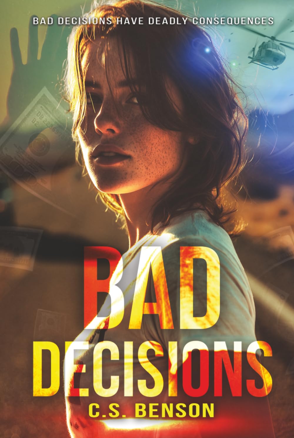 Bad Decisions