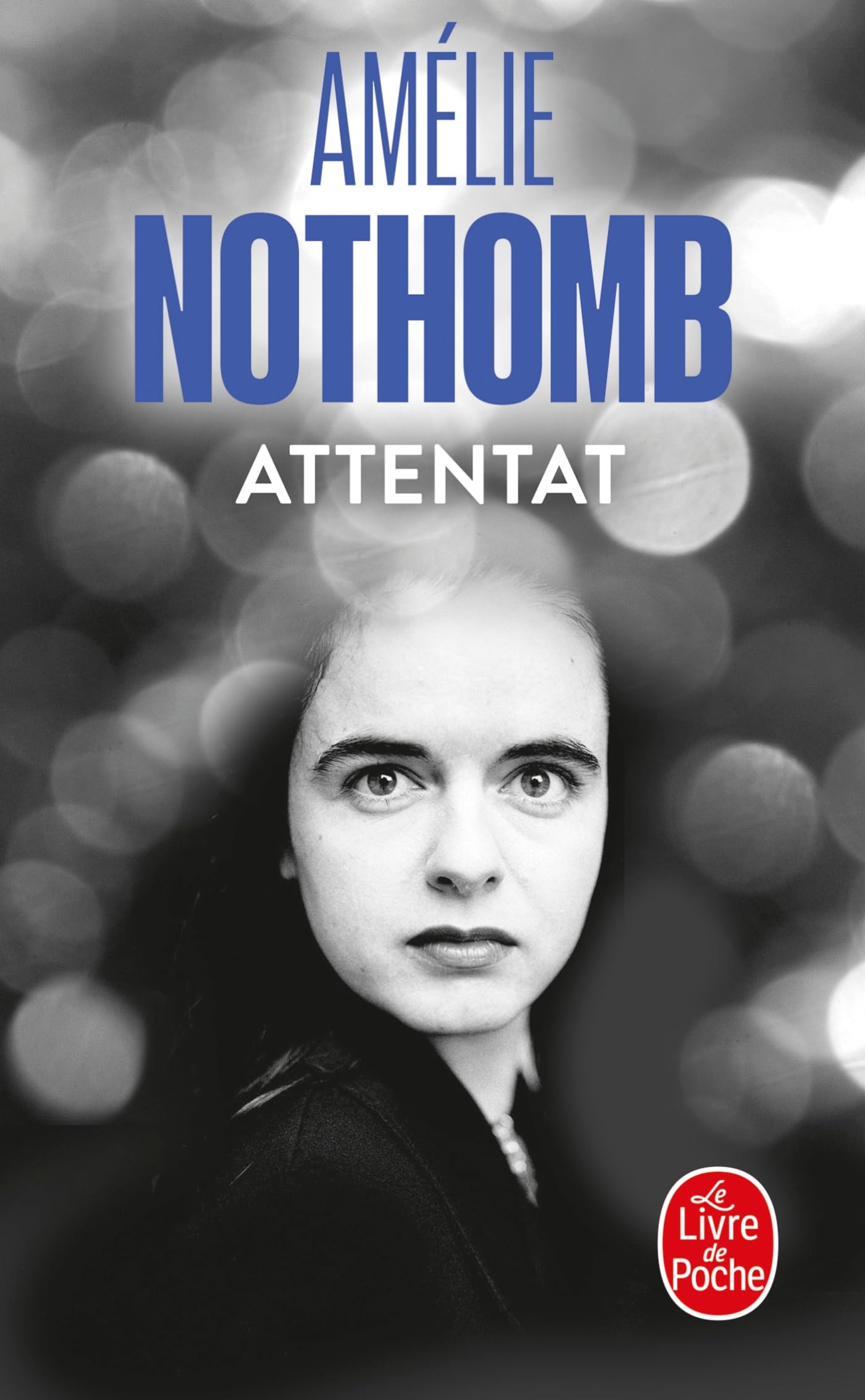Attentat (Le Livre de Poche)