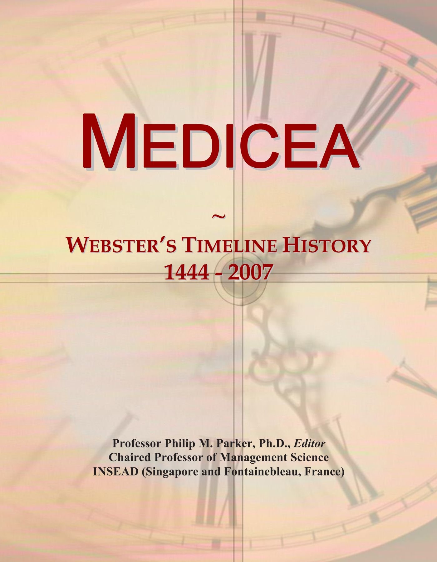Medicea: Webster's Timeline History, 1444 - 2007