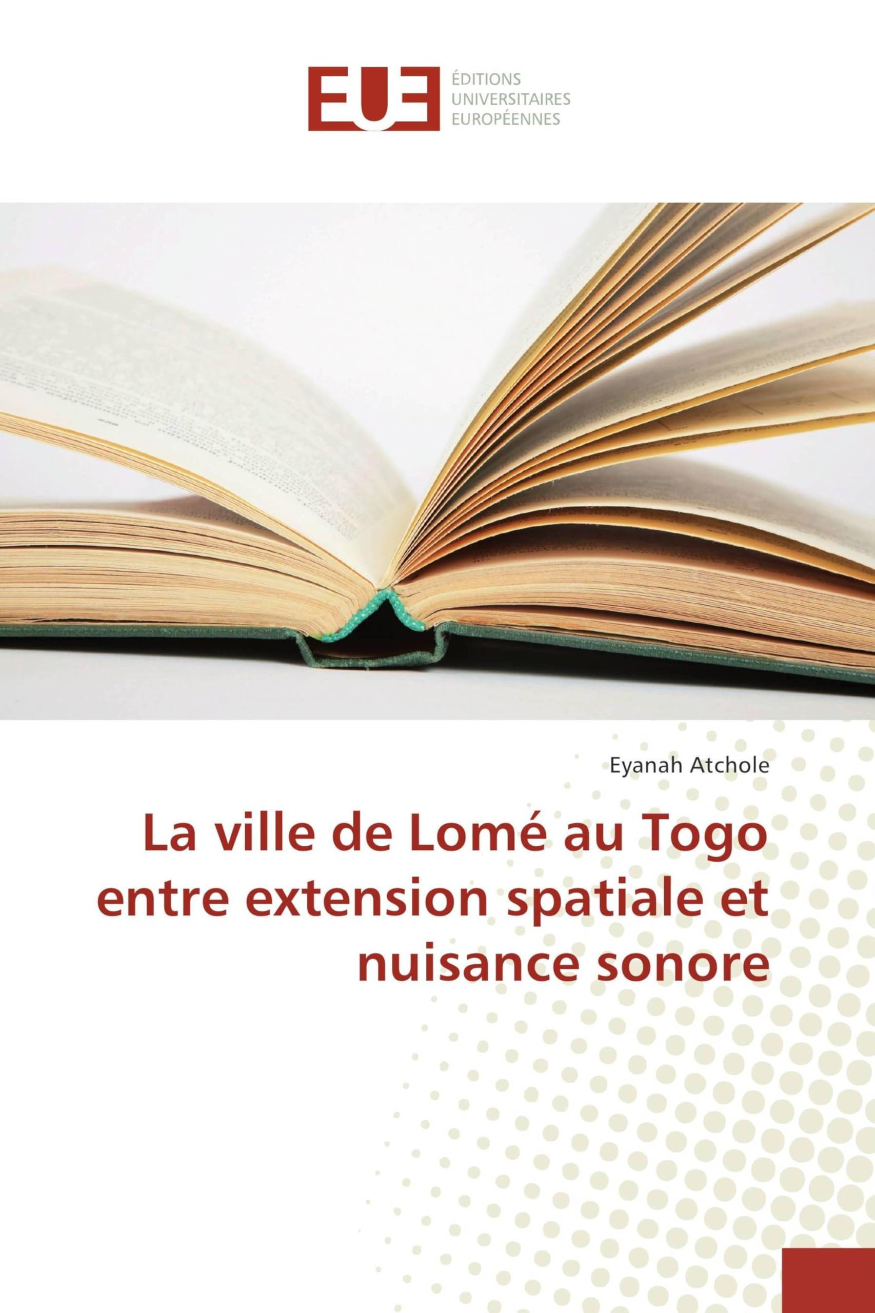 La ville de Lomé au Togo : habiter la capitale entre étalement et bruits du quotidien