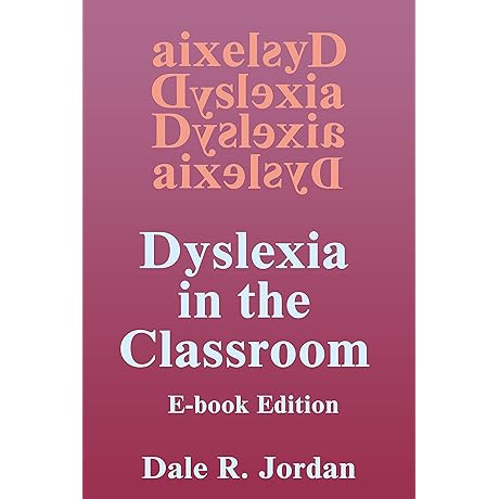 Dyslexia in the Classroom: Understanding and Intervention